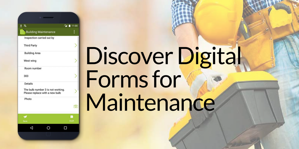 Digital Form for Maintenance