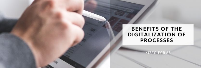 Benefits of the digitalization of processes